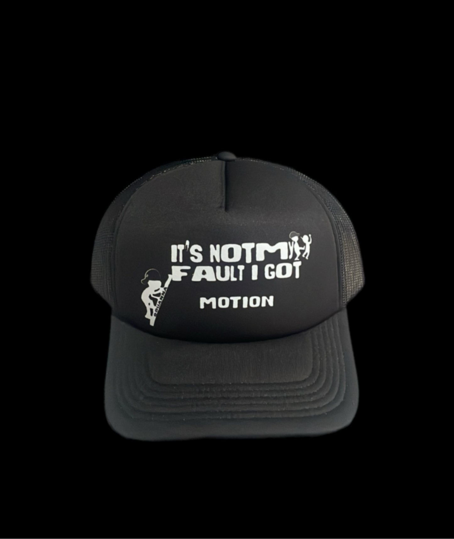 it’s not my fault I got motion Trucker )rapper black)